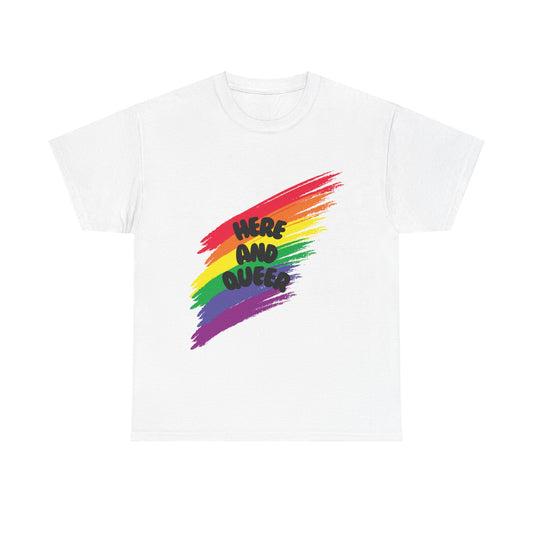 Unisex Heavy Cotton Tee - Here And Queer