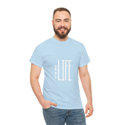 its-my-life-unisex-heavy-cotton-tee