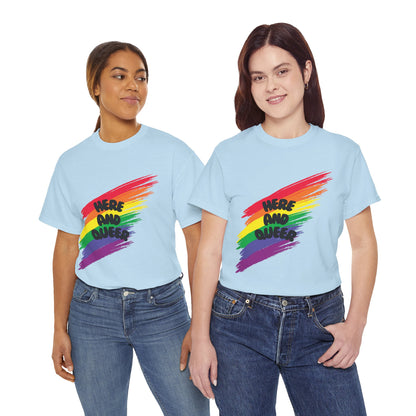 Unisex Heavy Cotton Tee - Here And Queer