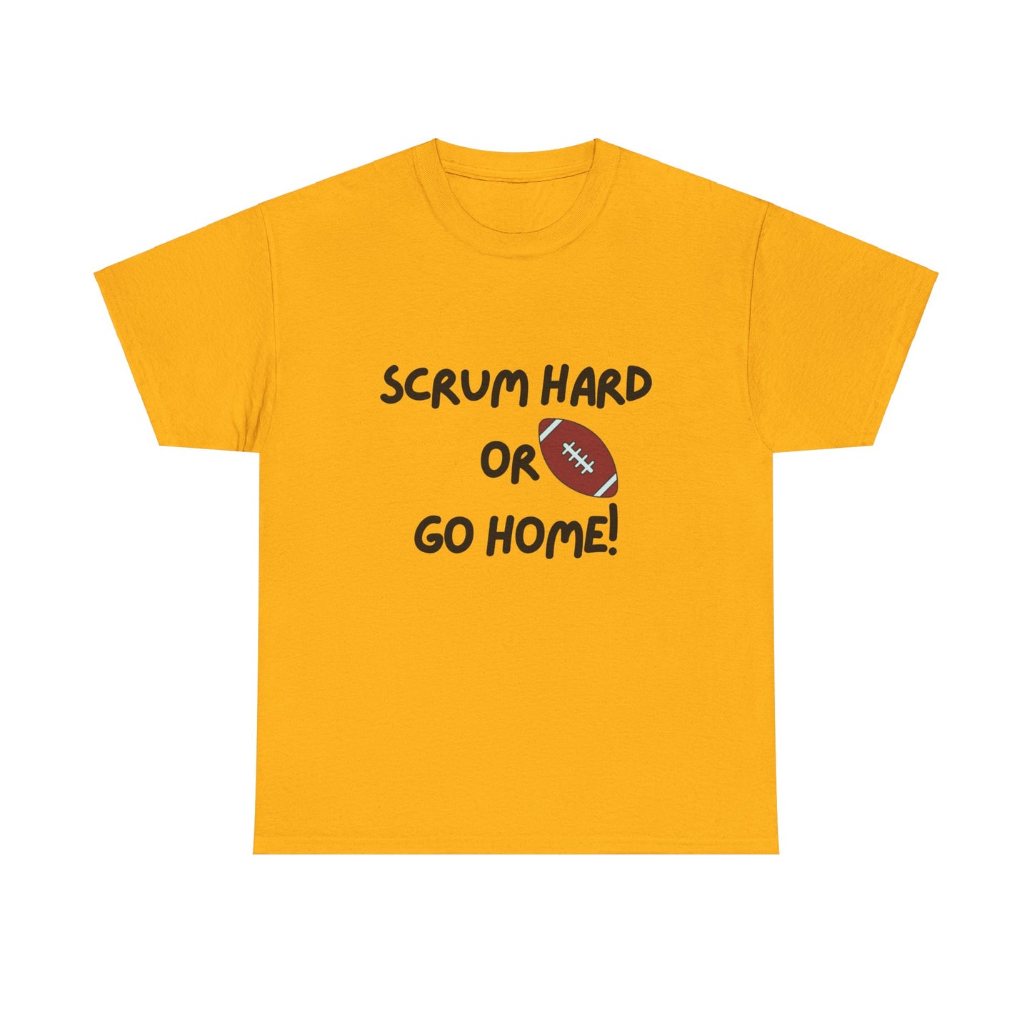 Unisex Heavy Cotton Tee - Scrum Hard Or Go Home