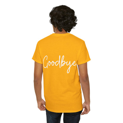 "Hello" & "Goodbye" (English Greetings) Unisex Heavy Cotton Tee