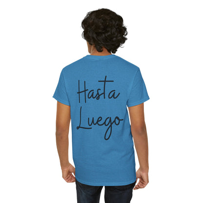 "Hola" & "Hasta Luego" (Spanish Greetings) Unisex Heavy Cotton Tee