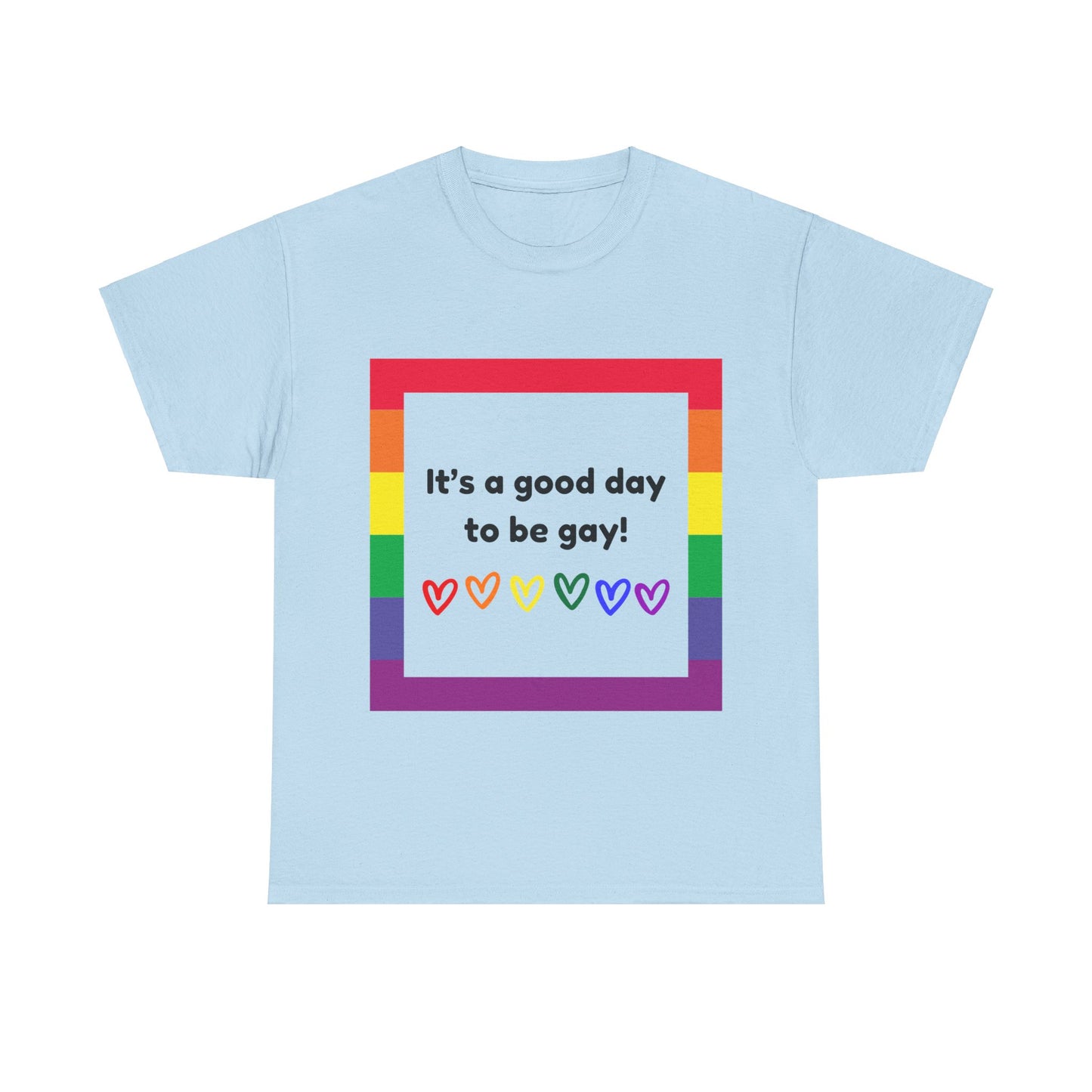 Unisex Heavy Cotton Tee - Good Day To Be Gay