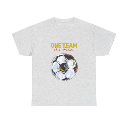 Unisex Heavy Cotton Tee - One Team, One Dream