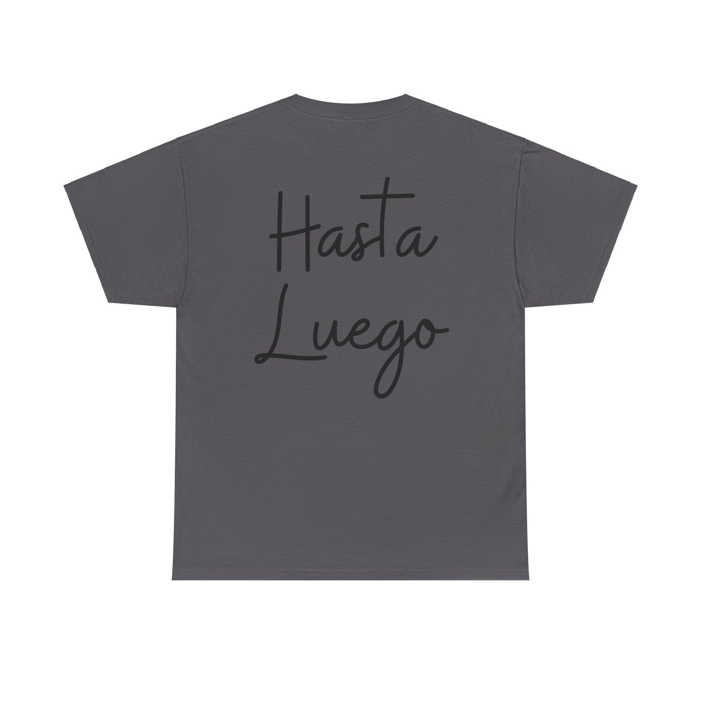 "Hola" & "Hasta Luego" (Spanish Greetings) Unisex Heavy Cotton Tee