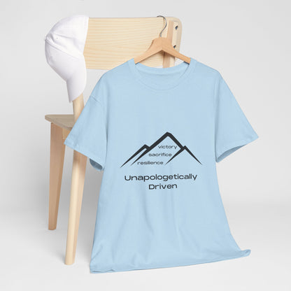 Unapologetically Driven Mountain  Unisex Tee