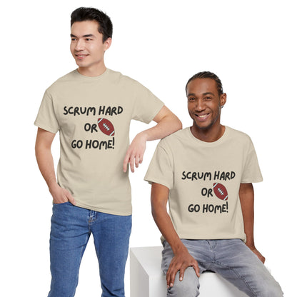 Unisex Heavy Cotton Tee - Scrum Hard Or Go Home