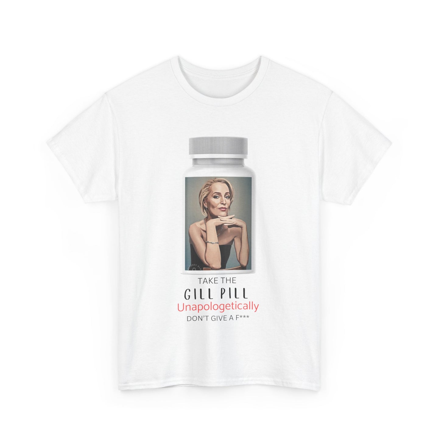 Unapologetically Doesn't Give a F**k Gill Pill Tee