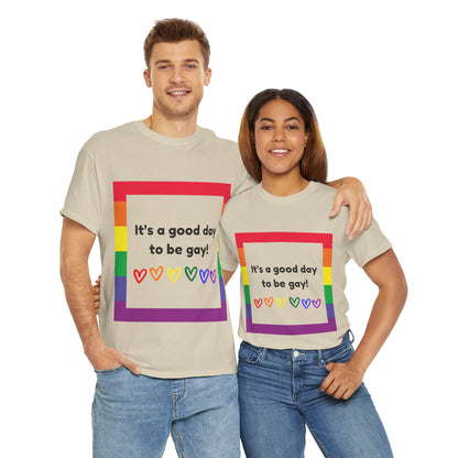 Unisex Heavy Cotton Tee - Good Day To Be Gay