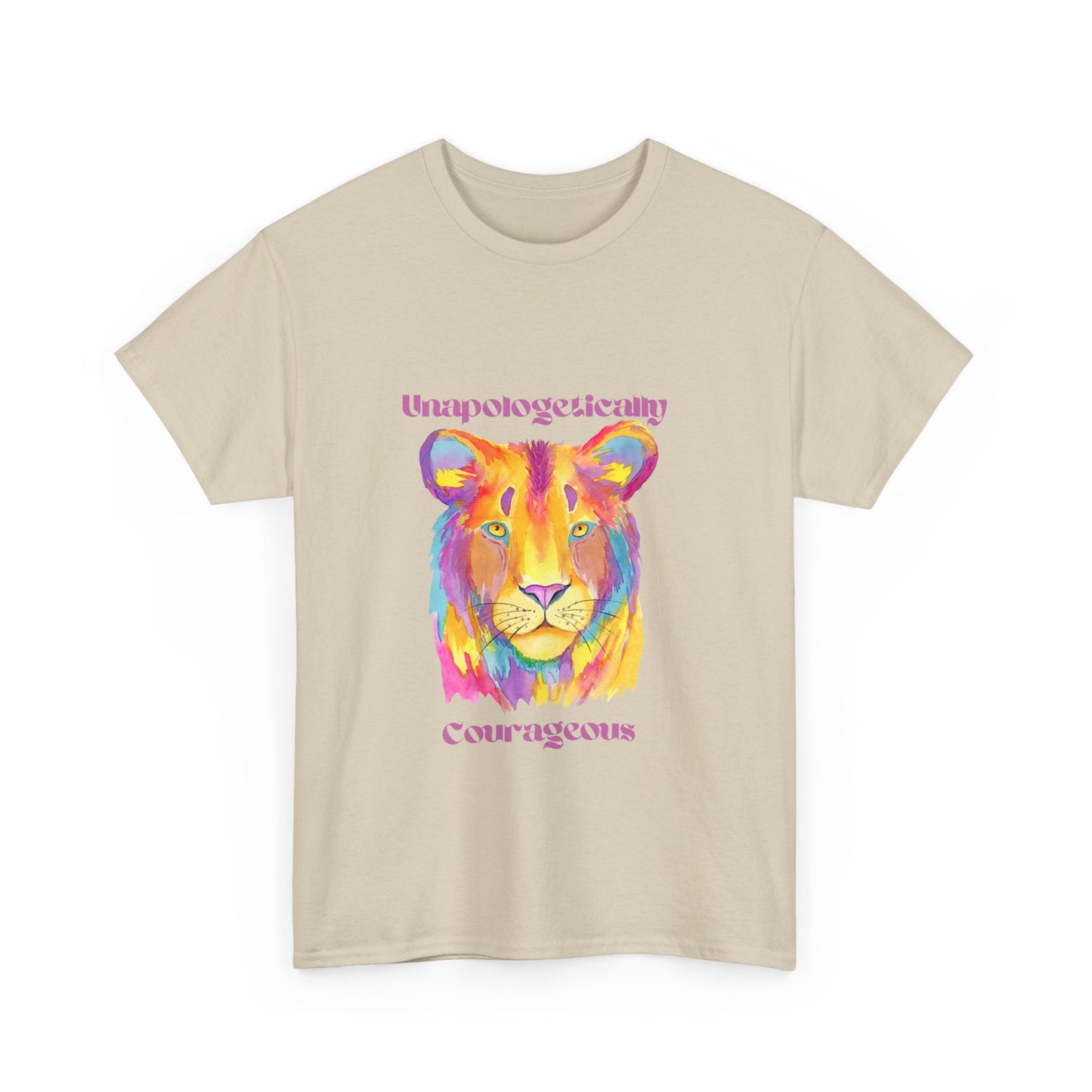 Unapologetically Courageous Lioness Unisex Tee