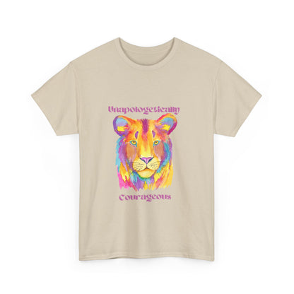 Unapologetically Courageous Lioness Unisex Tee