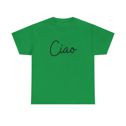 "Ciao" (Italian Greetings) Unisex Heavy Cotton Tee