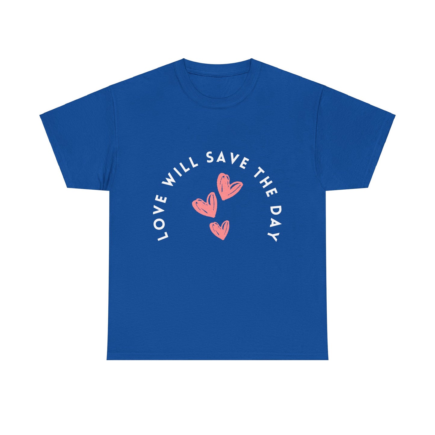 Love Will Save The Day - Unisex Heavy Cotton Tee