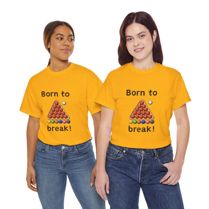 Unisex Heavy Cotton Tee - Born To Break